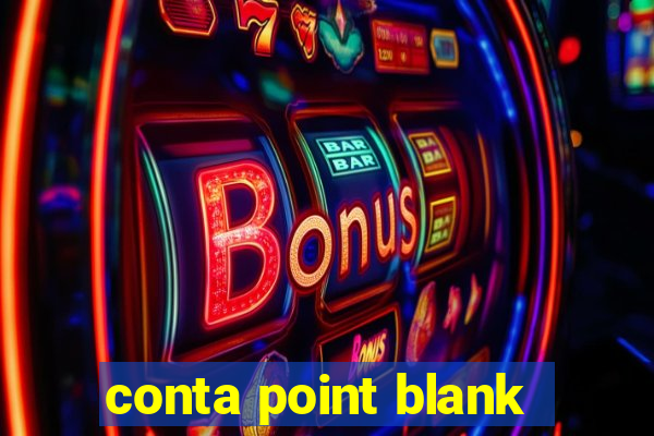 conta point blank